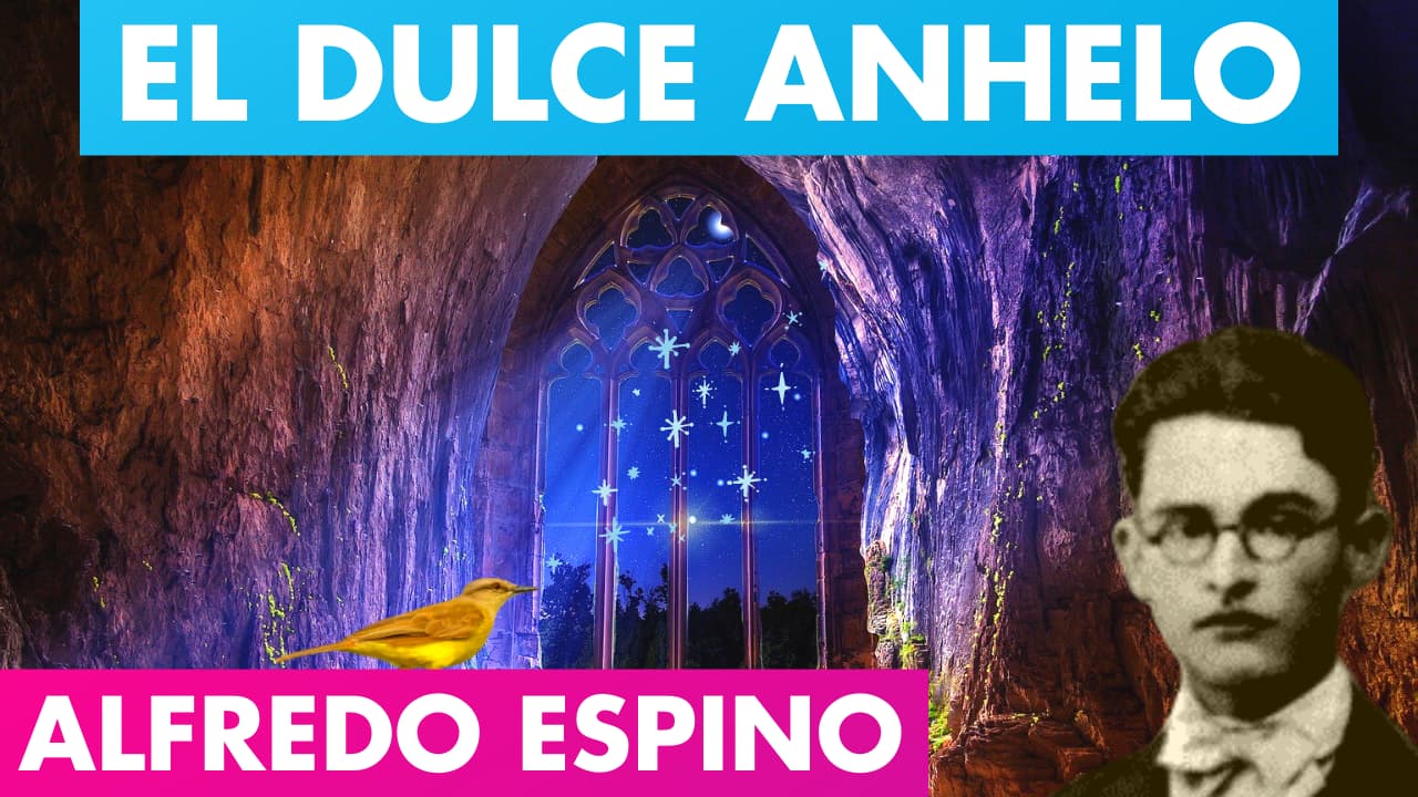 EL DULCE ANHELO ALFREDO ESPINO ?️? | Poema El Dulce Anhelo de Alfredo Espino✨ | Valentina Zoe Poes