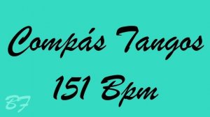 Compás Tangos 151 Bpm - Bases Flamencas