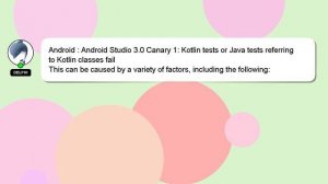 Android : Android Studio 3.0 Canary 1: Kotlin tests or Java tests referring to Kotlin classes fail