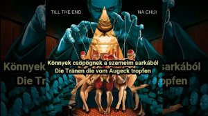 Lindemann-till the end(lindemann outro) magyar felirattal