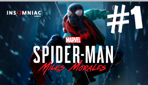 Marvel Spider-Man_ Miles Morales ПРОХОЖДЕНИЕ #1