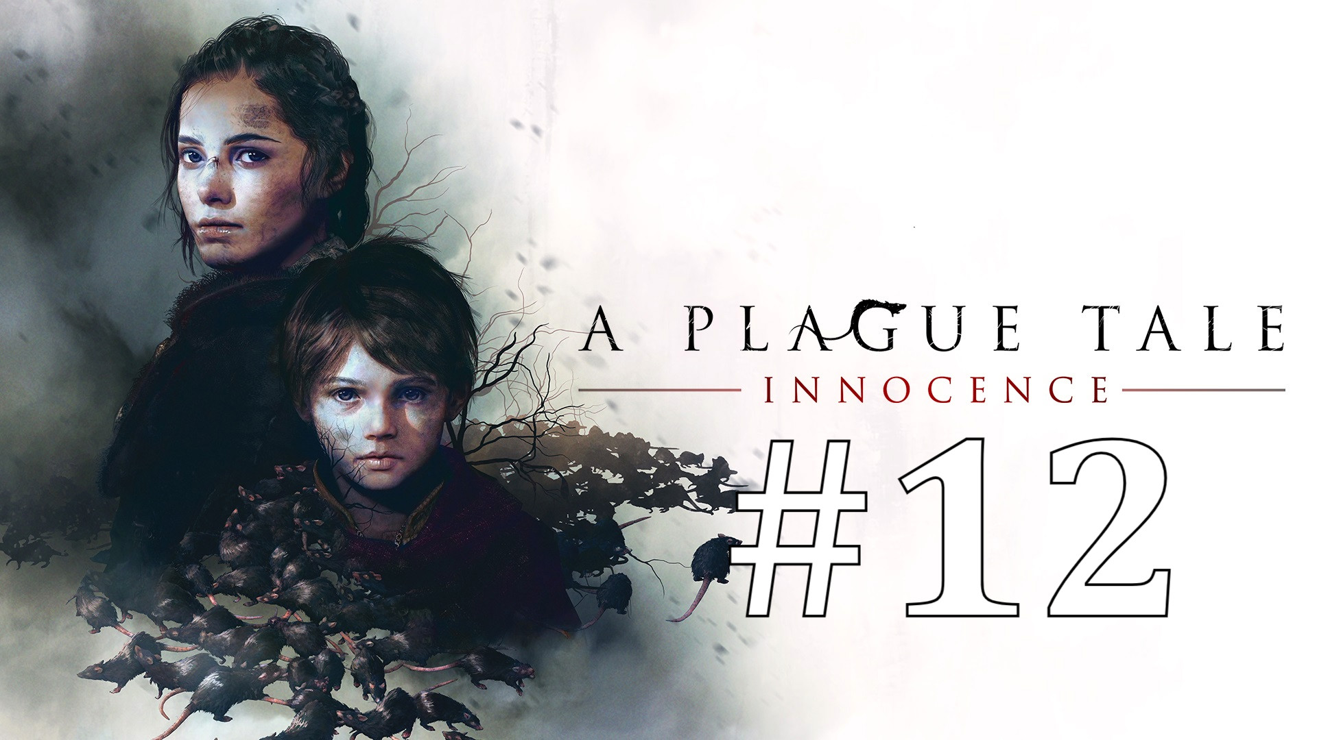 ПОВЕЛИТЕЛЬ КРЫС ► A Plague Tale: Innocence #12