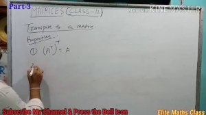 Matrices | Class-12 | Scalar Multiplication |Transpose | Symmetric & Skew-Symmetric | Part-3 |