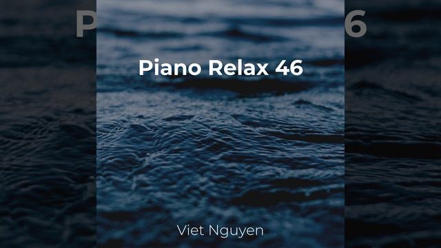Piano Relax 46 смотреть онлайн
