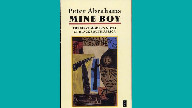Mine Boy By Peter Abrahams: Explanation by NTAKIRUTIMANA Peter. смотреть онлайн