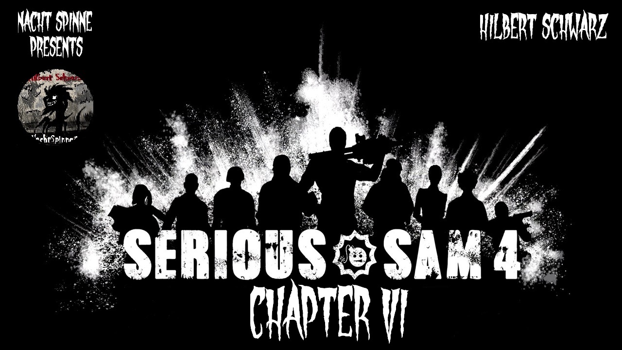 Serious Sam 4 - Часть 6: В Чужой Монастырь.