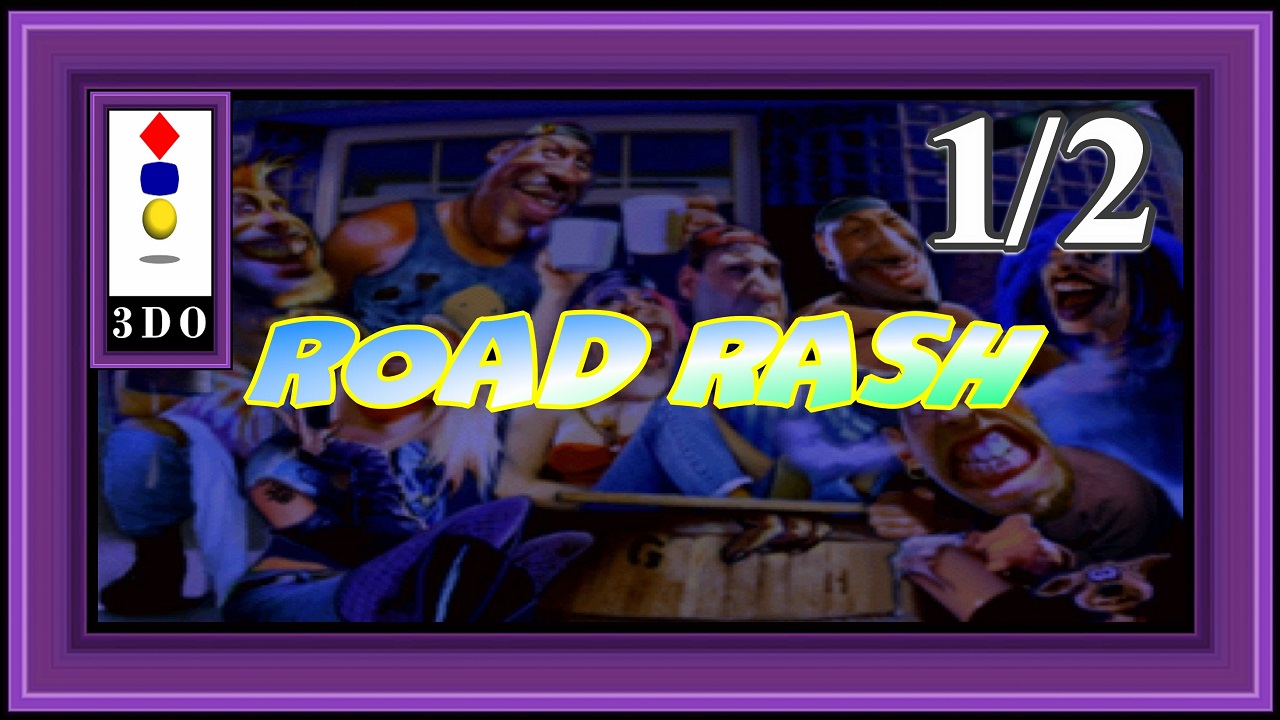 Road Rash / 3DO / 1-ая часть игры.