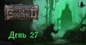 Прохождение Legends of Eisenwald. Горные замки (часть 27)
