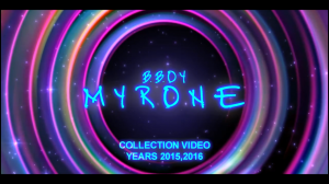 Myrone (collection video 2015,2016)