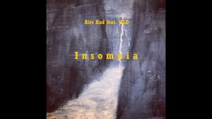 Alex Kud -  Insomnia (feat  Wld) 2021