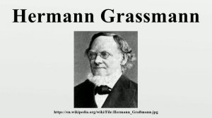 Hermann Grassmann