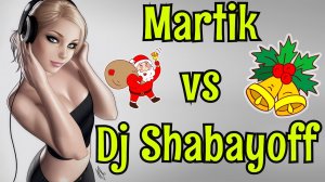 Martik C VS DJ Shabayoff ( Eurodance  )