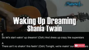 Shania Twain - Waking Up Dreaming Guitar Chords Lyrics