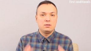 Conditional Sentences - Просто про условные предложения в английском. Грамматика английского языка