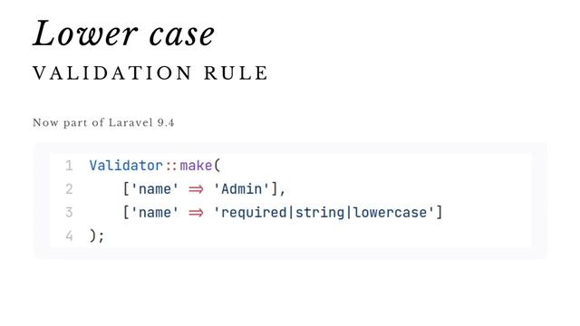 Lowercase & Uppercase Validation Rules Laravel | Laravel News | Laravel 9.4