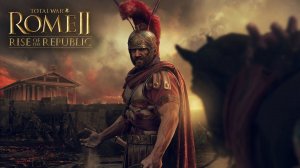 Total War ROME II Rise of the Republic Campaign Pack #16