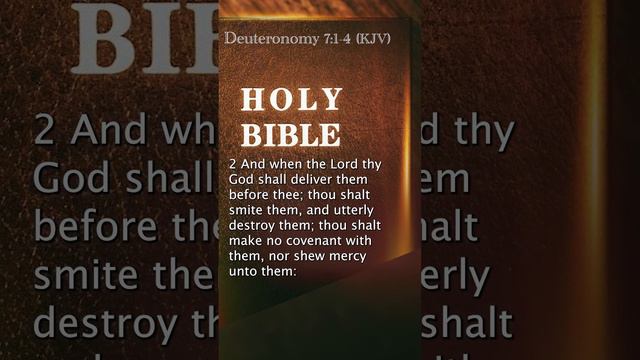 Deuteronomy 7:1-4 (KJV)