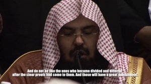 Sheikh Al-Sudais Reciting Surah Ali 'Imran (3) : 102 - 110