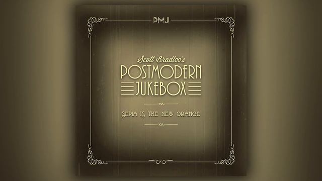 Scott Bradlees Postmodern Jukebox - The Boy Is Mine