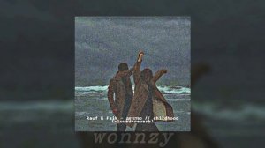 Rauf & Faik - детство // Childhood  (slowed+reverb)