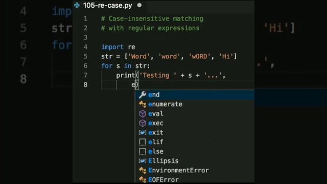 In Python "re.IGNORECASE" flag can be added as a third parameter to the "match" or "search" method.