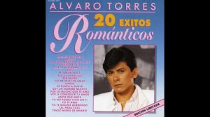 Alvaro Torres - Hazme Olvidarla
