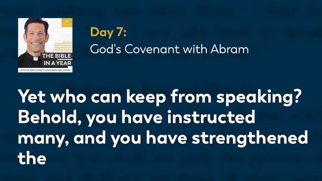 Day 7: God's Covenant with Abram— The Bible in a Year (with Fr. Mike Schmitz) смотреть онлайн