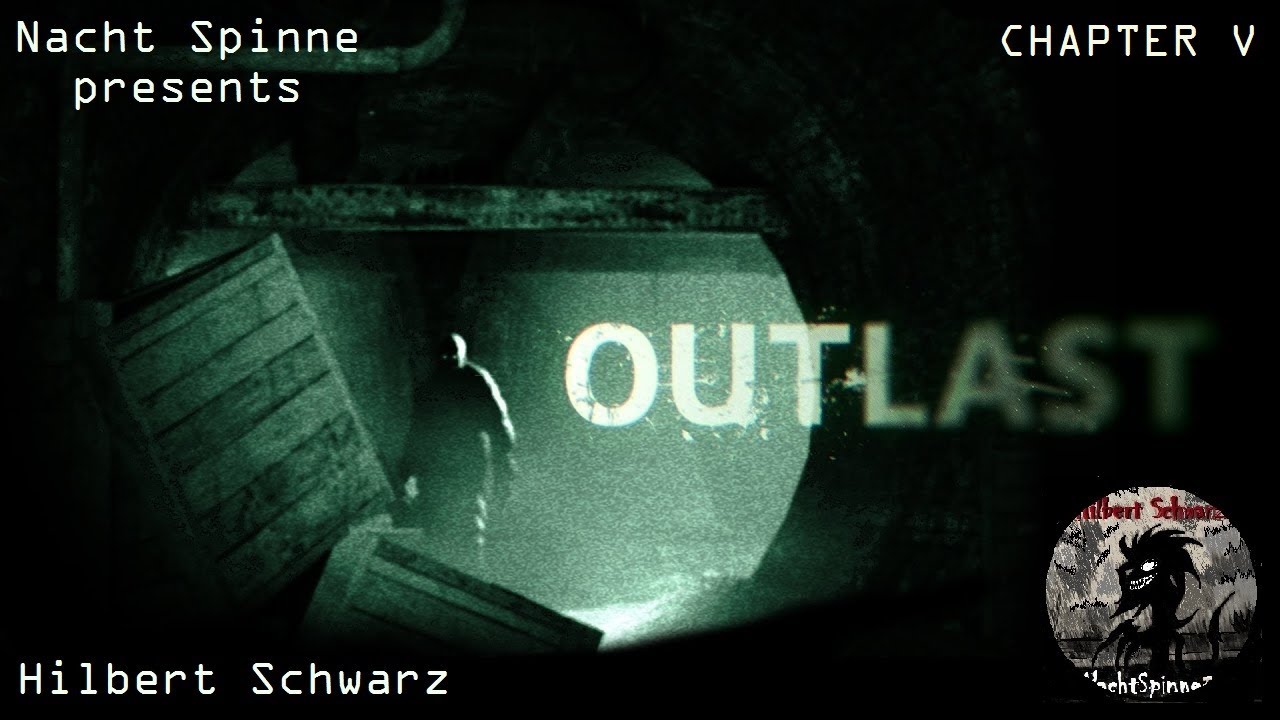 OUTLAST - Часть 5: Финал основного сюжета!