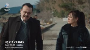 Üç Kız Kardeş 73. Bölüm 2. Fragmanı @kanald