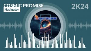 Cosmic Promise - Navigator