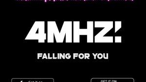 4Mhz - Falling for you 