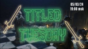 Titled Tuesday 5.03.2024