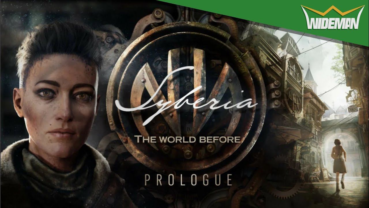 Syberia - The World Before ( прохождение)