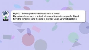 MySQL : Bootstrap show info based on id in modal