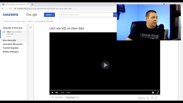 Google Data Analytics Certificate Course 4 of 8 - Process Data from Dirty to Clean