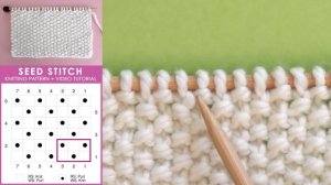 Knit the Easiest Seed Stitch Knitting Pattern (2 Row Repeat)