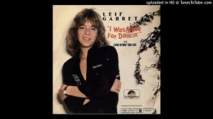 Leif Garrett - I Was Made For Dancin'