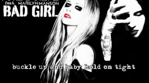 Avril Lavigne - Bad Girl feat Marilyn Manson (lyric video)