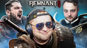 РЕЛИЗ НОВОЙ ИГРЫ! ХАРД КРОЛНОЕ ПРОХОЖДЕНИЕ! - Remnant II