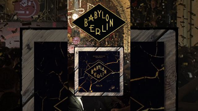 Babylon Berlin - The Soundtracks