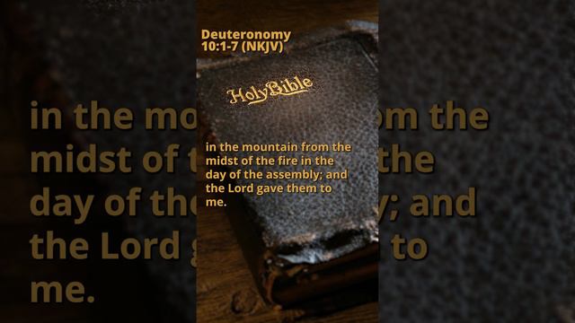 Deuteronomy 10:1-7 (NKJV)