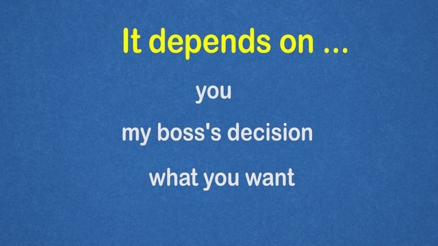 I'm looking for, It depends on - тренируемся бегло разговаривать на английском смотреть онлайн