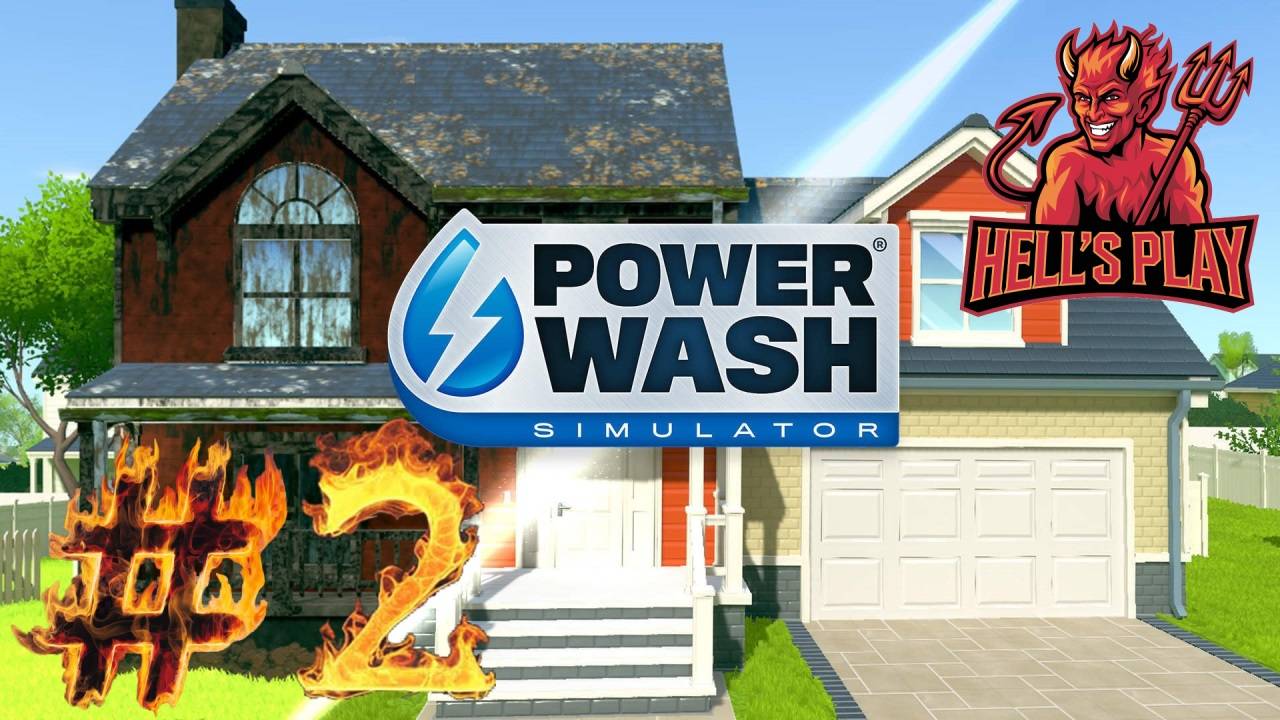 #2 PowerWash Simulator - Отмываем весь мир + Floor 9 - ищем аномалики