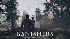 Поселение Хэрроуз. Banishers Ghosts of New Eden 20 серия