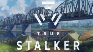 True Stalker - Last Trailer