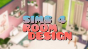 🏚️🏠ДИЗАЙН КОМНАТЫ В Sims 4