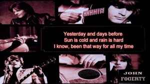 Have You Ever Seen The Rain - John Fogerty - Lyrics/HD