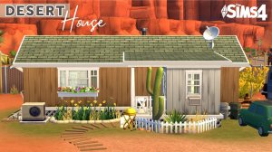 Дом в Пустыне | THE SIMS 4 | Без CC | Sims 4 Stop Motion Build | Строительство в Симс 4
