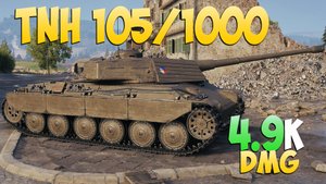 TNH 105/1000 - 3 Фрагов 4.9K Урона - Растущий боец! - Мир Танков