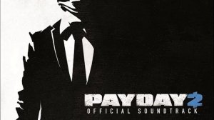 # 15. Simon Viklund - Let's Go Shopping | PAYDAY 2 Soundtrack